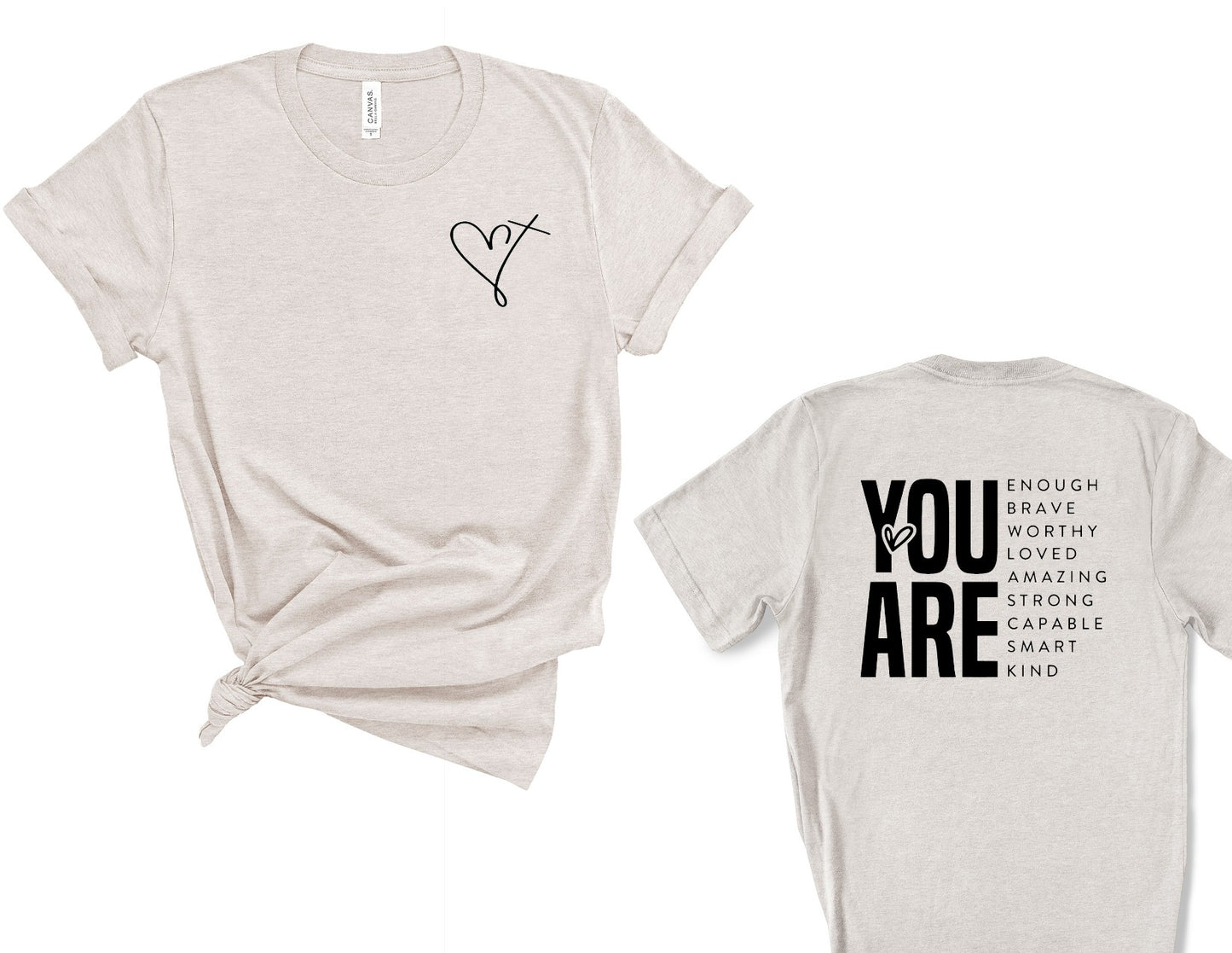 You Are Enough T-shirt/Sweatshirt