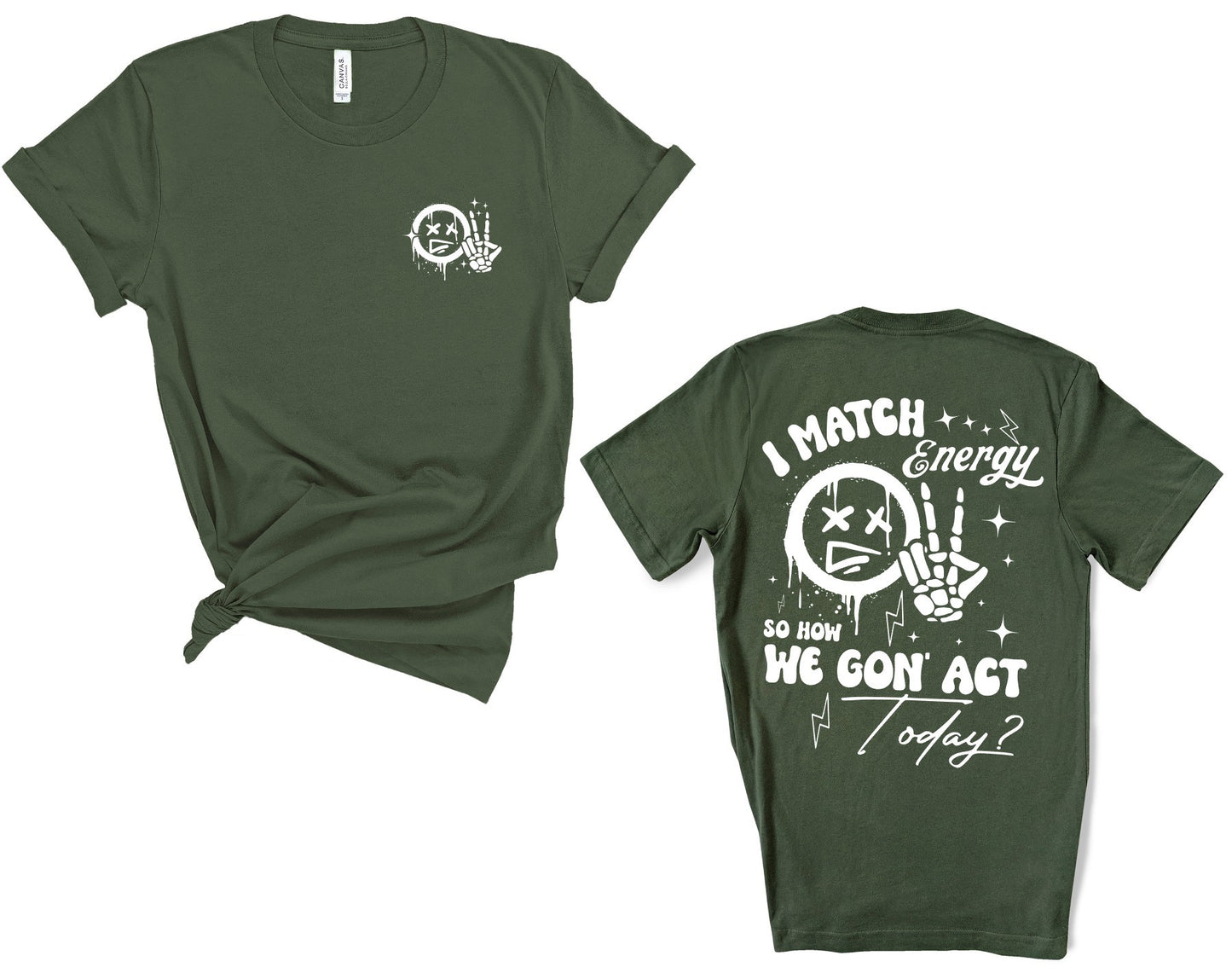 I Match Energy T-shirt/Sweatshirt