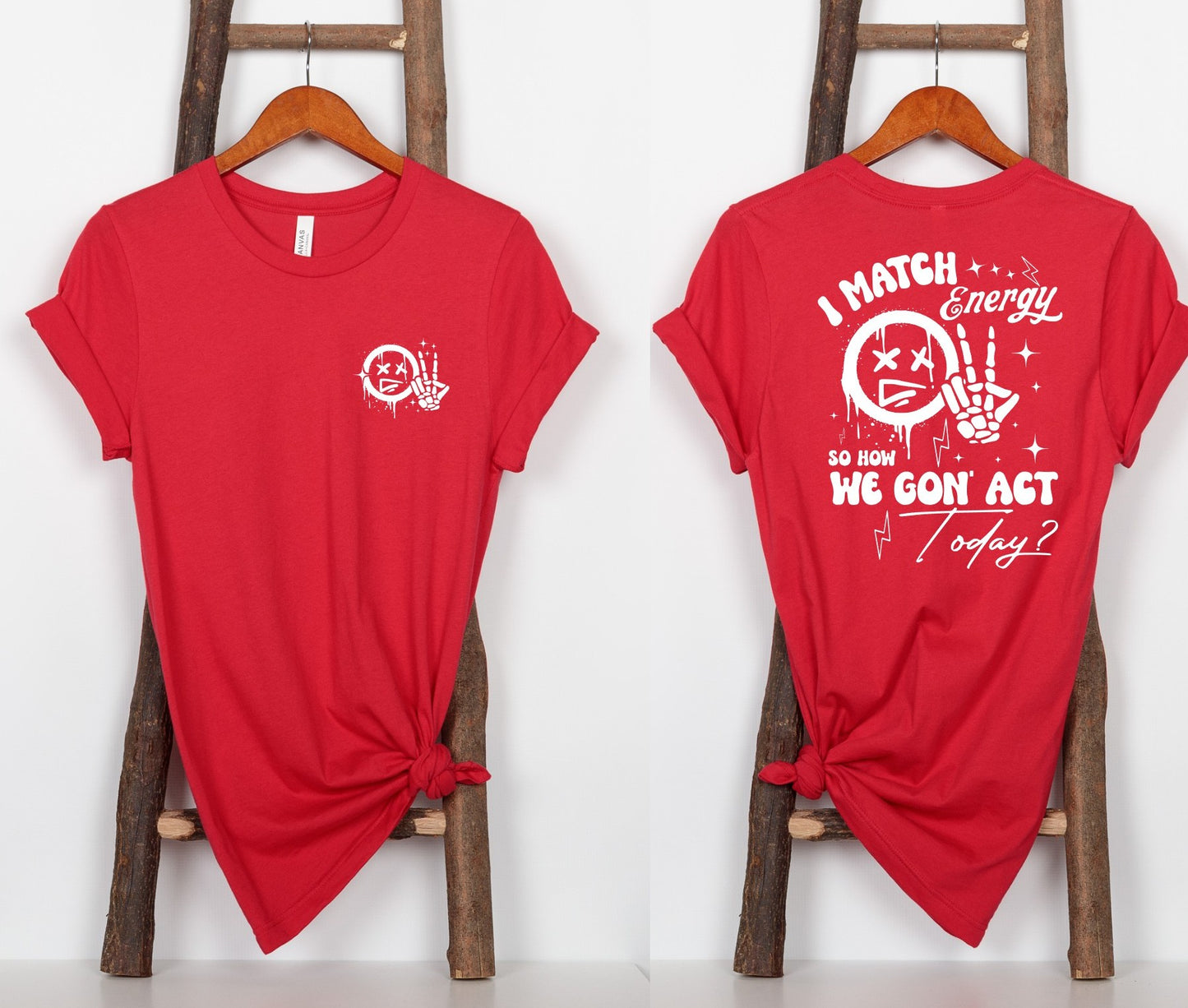 I Match Energy T-shirt/Sweatshirt