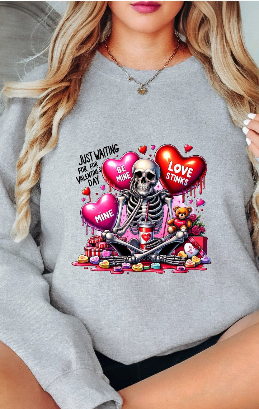 Waiting On Valentines Day T-shirt/Sweatshirt