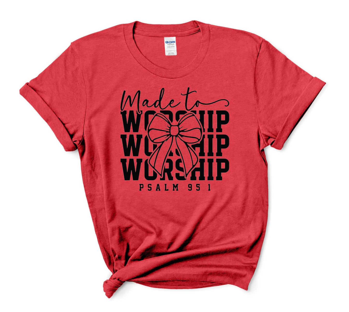 Made to Worship T-shirt/Sweatshirt