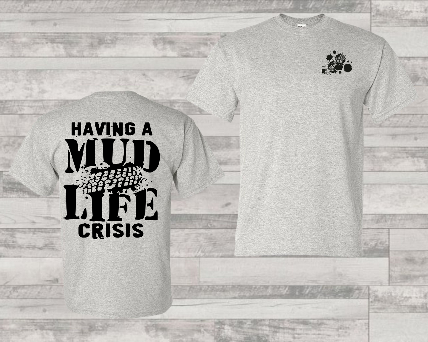 Having A Mud Life Crisis