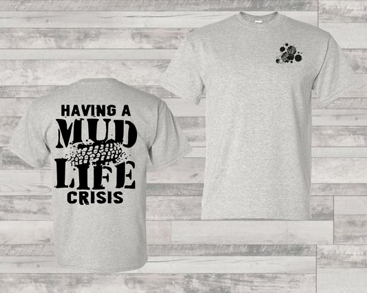 Having A Mud Life Crisis