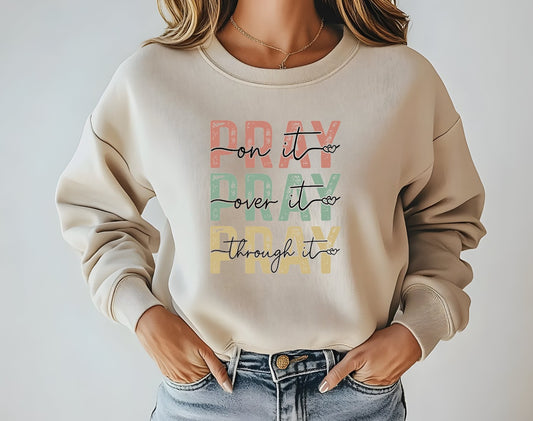 Pray On It T-shirt/Sweatshirt