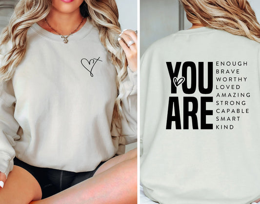 You Are Enough T-shirt/Sweatshirt (Copy)