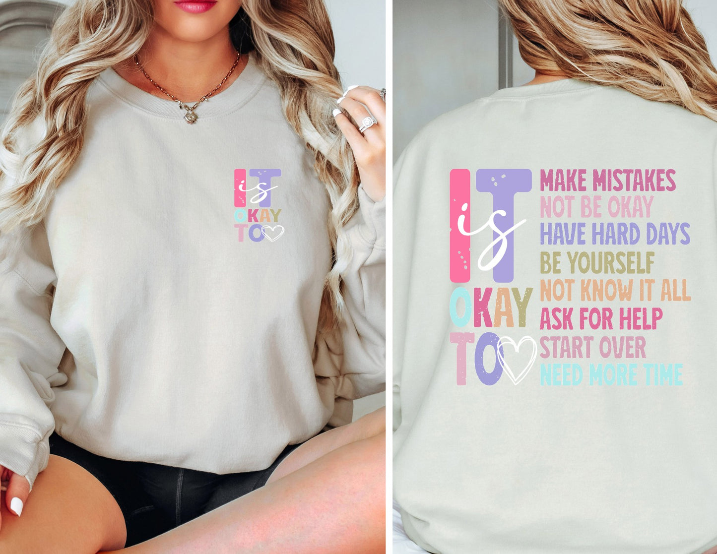 It Is OKAY T-shirt/Sweatshirt