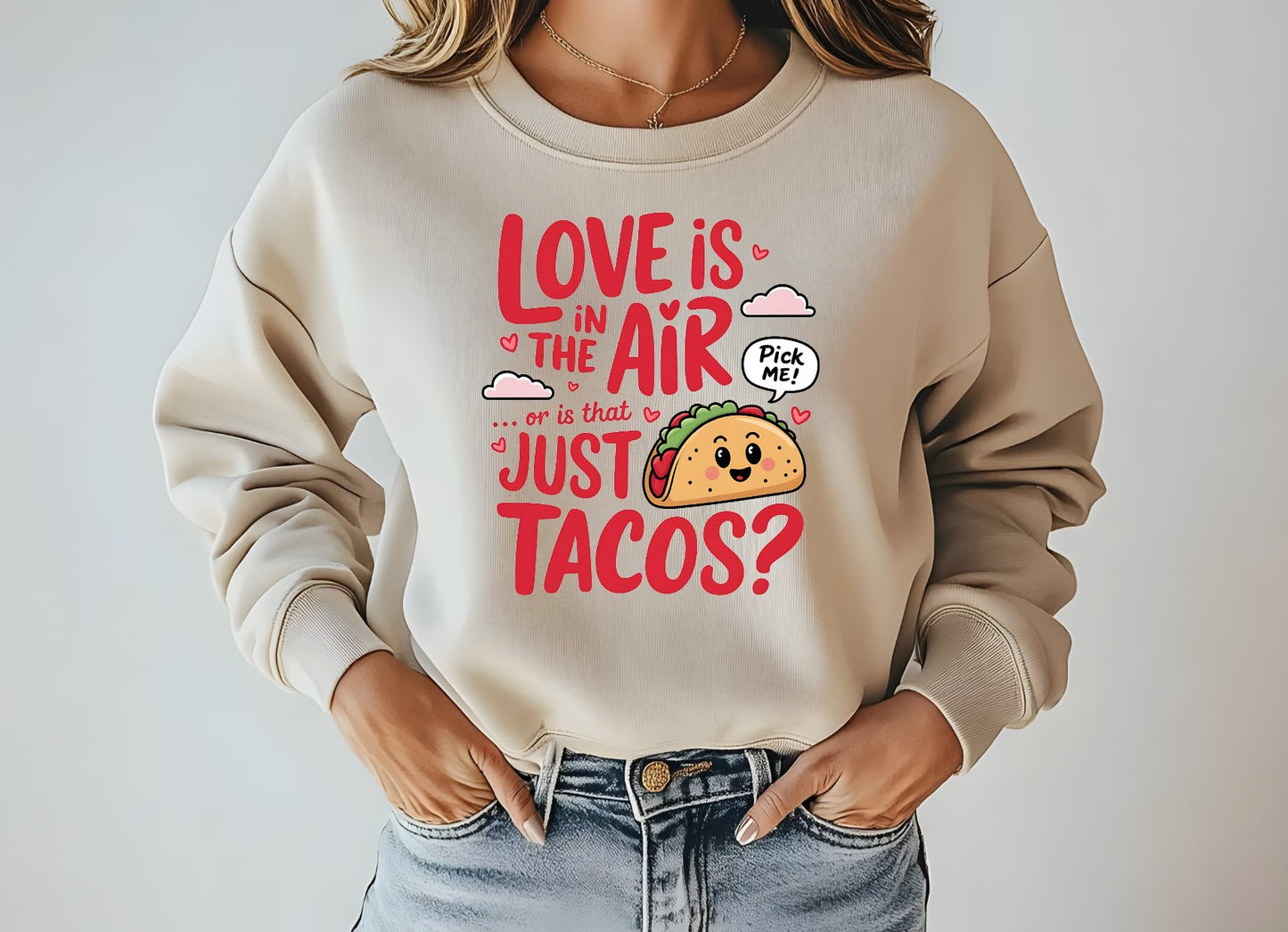 Taco Love T-shirt/Sweatshirt