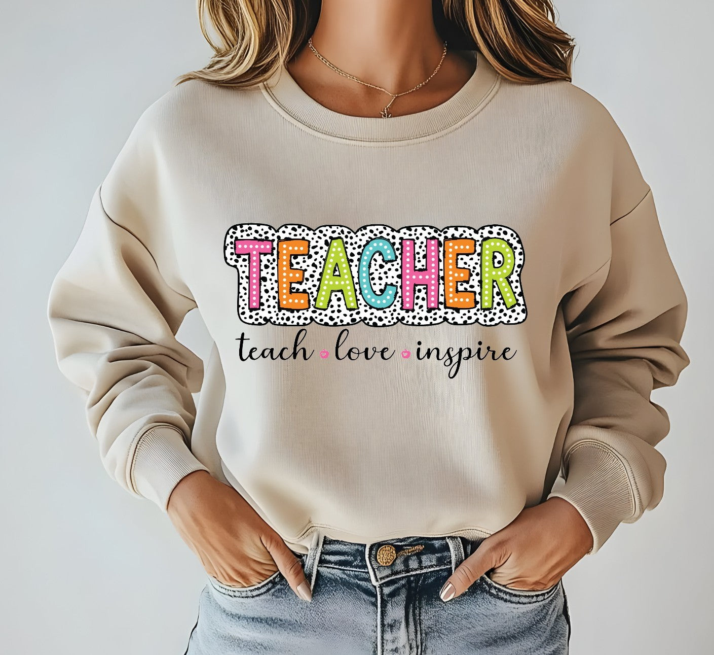 Teach Love Inspire T-shirt/Sweatshirt