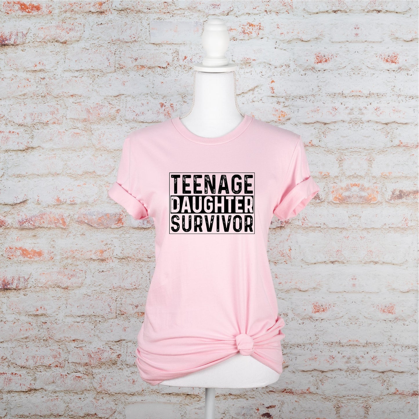 Teenage Daughter Survivor T-shirt/Sweatshirt
