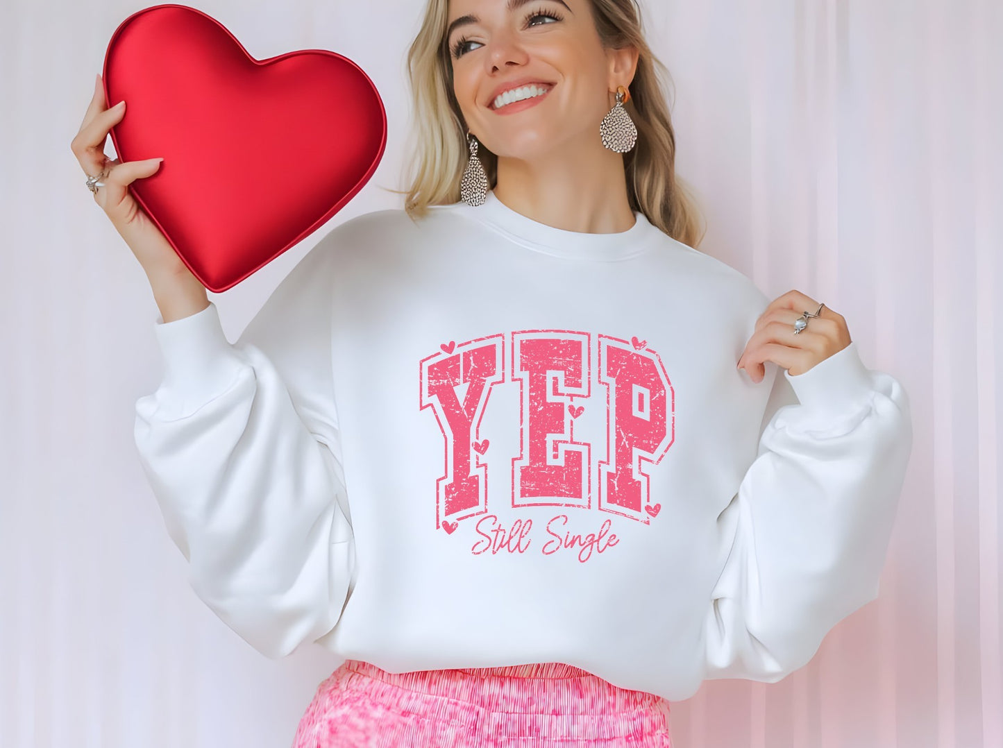 Yep I'm Single T-shirt/Sweatshirt