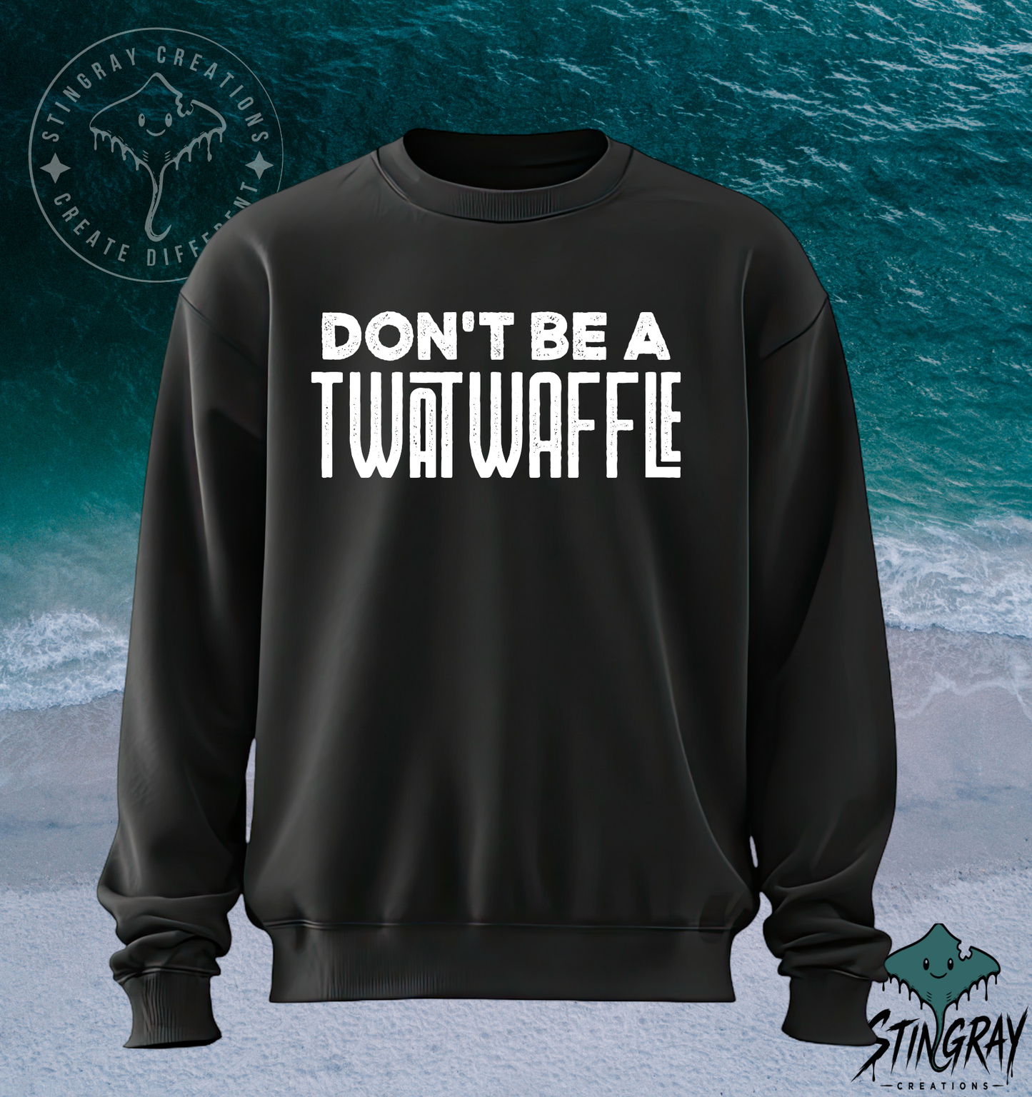 Don’t Be a Twatwaffle T-Shirt & Crewneck Sweatshirt | Funny Sarcastic Shirt