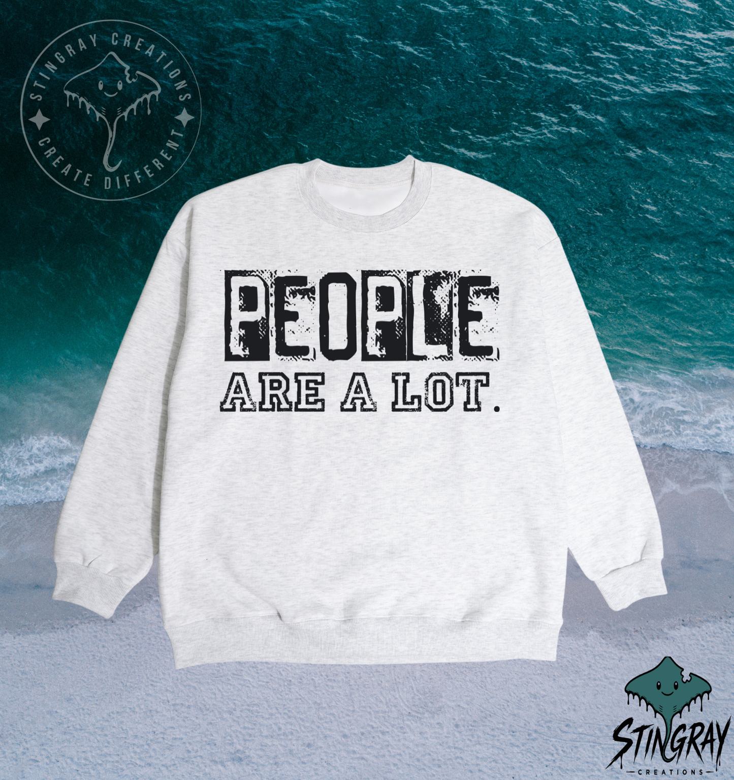People Are a Lot Funny T-Shirt & Crewneck Sweatshirt | Sarcastic Graphic Shirt