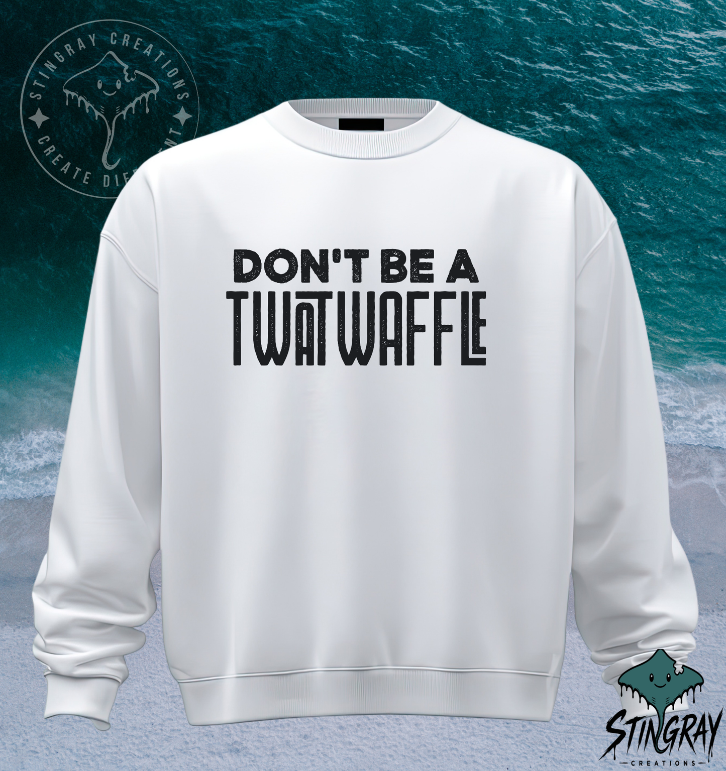 Don’t Be a Twatwaffle T-Shirt & Crewneck Sweatshirt | Funny Sarcastic Shirt