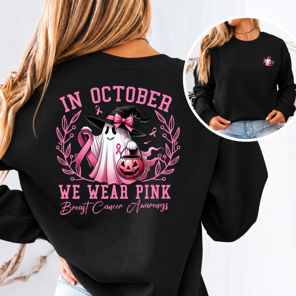 In October We Wear Pink Ghost Breast Cancer Awareness T-Shirt & Sweatshirt