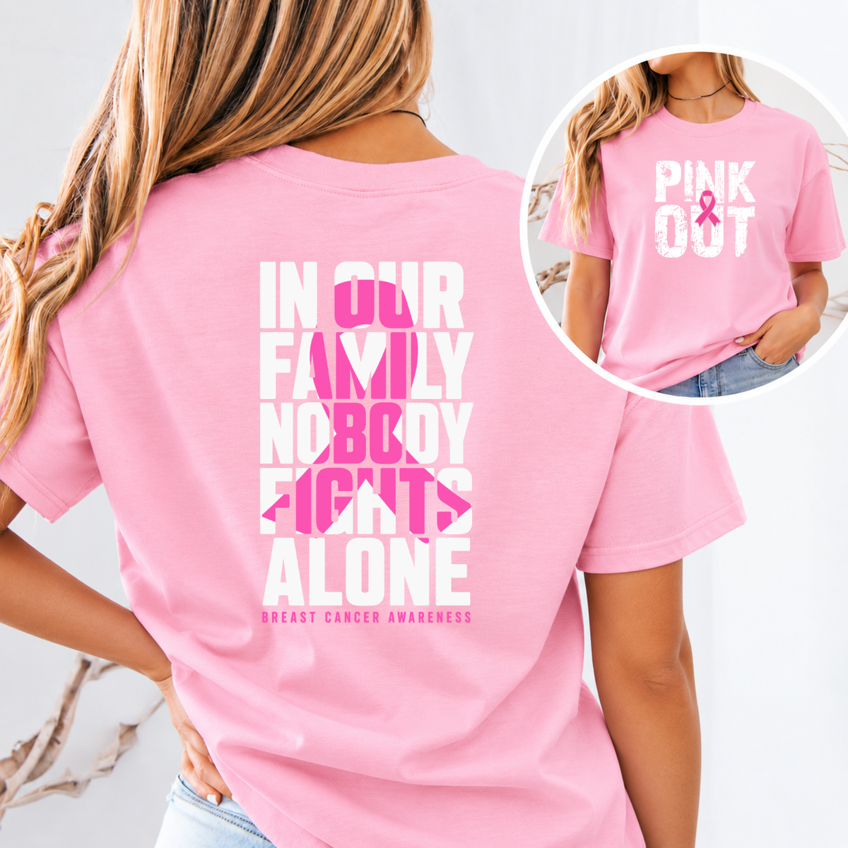In Our Family Nobody Fights Alone Breast Cancer Awareness T-Shirt & Sweatshirt