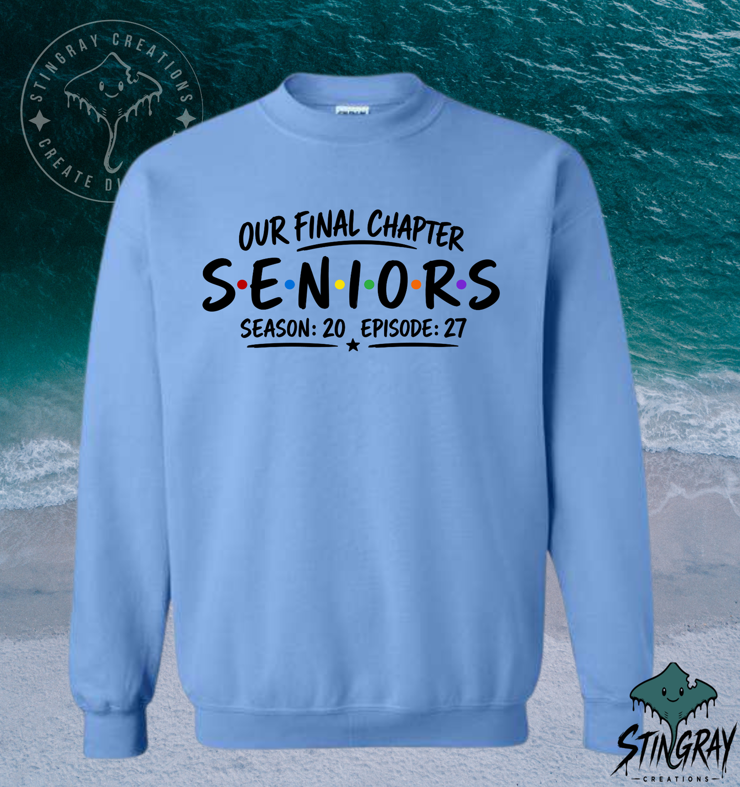 Our Final Chapter Seniors Class of 2027 T Shirt & Crewneck Sweatshirt