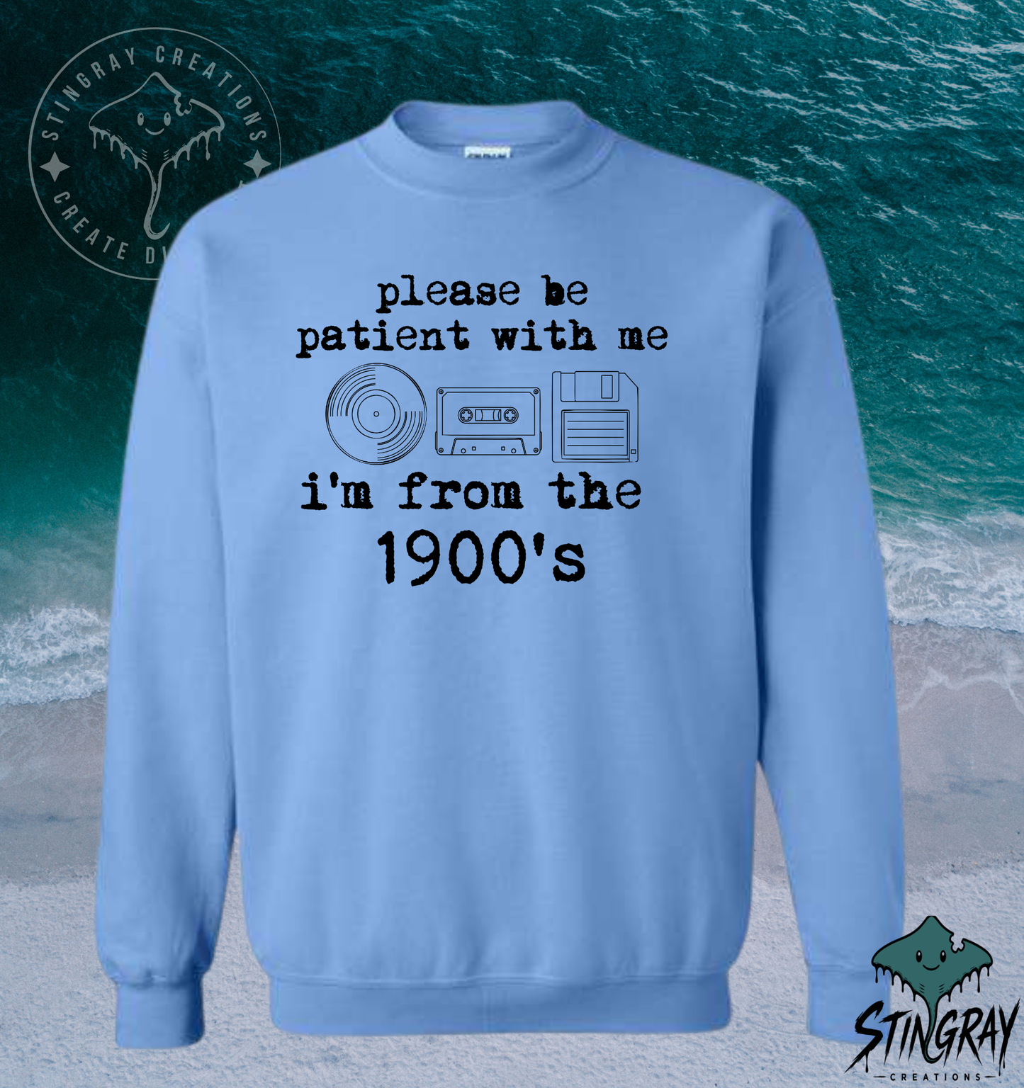 Please Be Patient With Me I’m From the 1900s T-Shirt & Crewneck Sweatshirt | Funny Retro Shirt