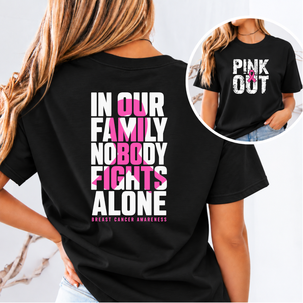 In Our Family Nobody Fights Alone Breast Cancer Awareness T-Shirt & Sweatshirt