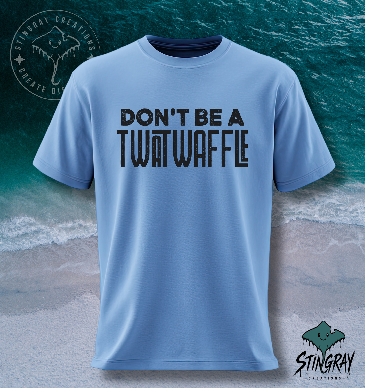 Don’t Be a Twatwaffle T-Shirt & Crewneck Sweatshirt | Funny Sarcastic Shirt