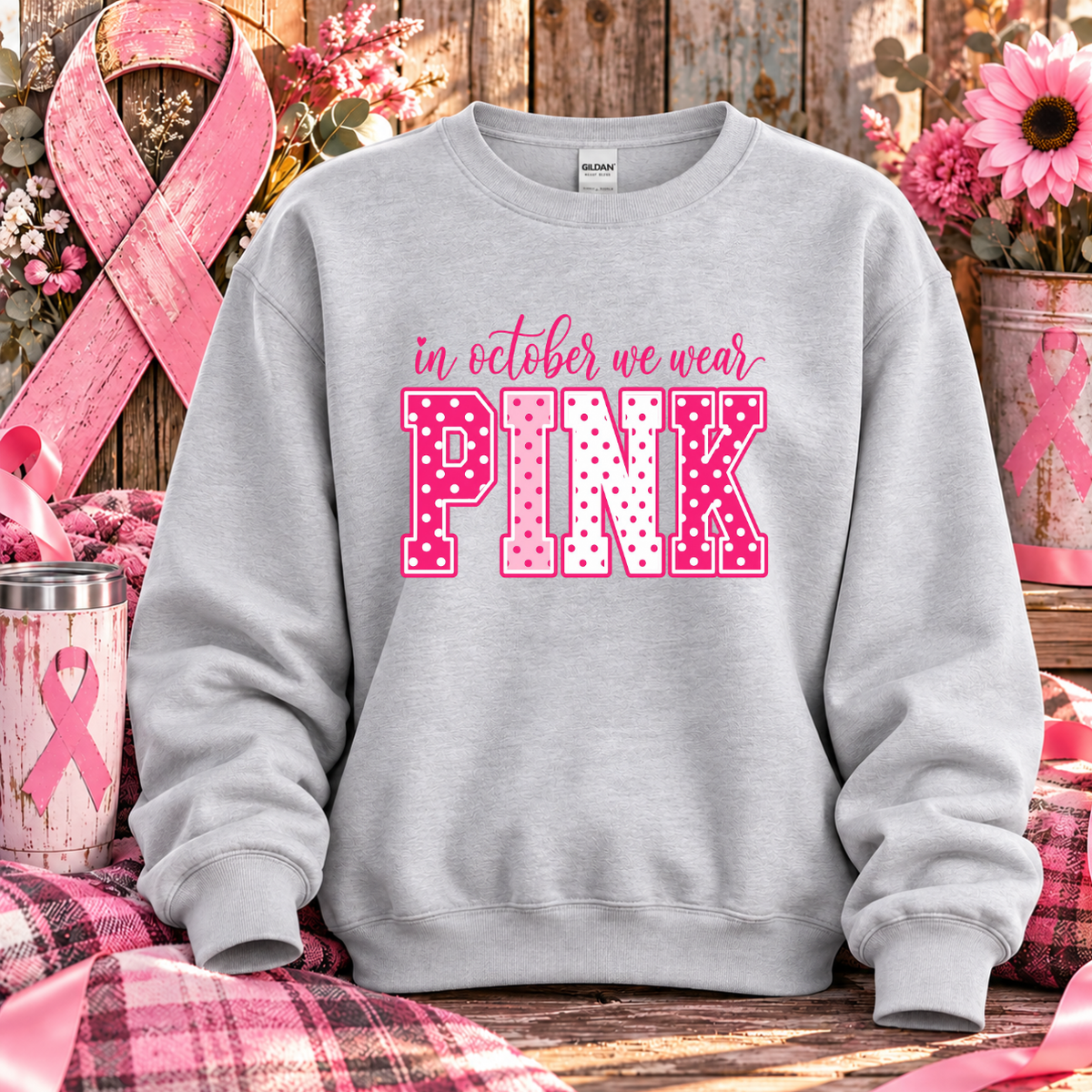 In October We Wear Pink Breast Cancer Awareness T-Shirt & Sweatshirt