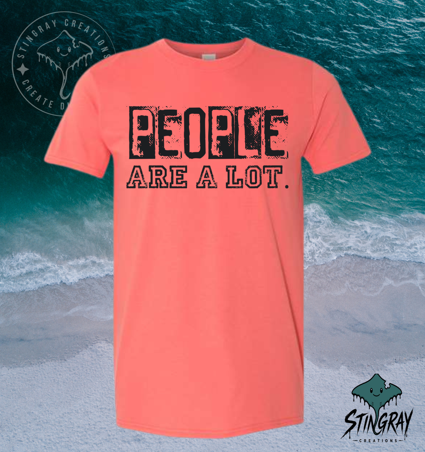 People Are a Lot Funny T-Shirt & Crewneck Sweatshirt | Sarcastic Graphic Shirt