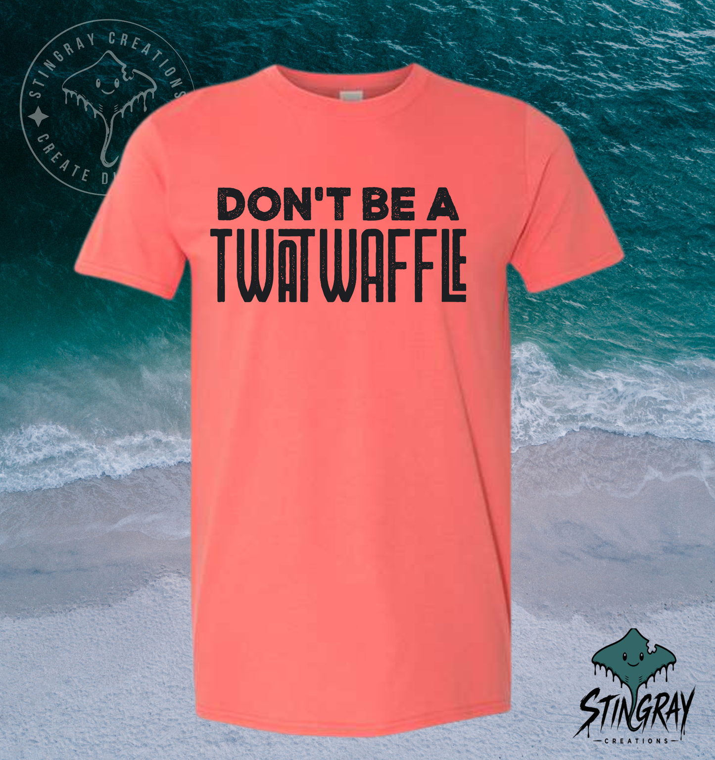Don’t Be a Twatwaffle T-Shirt & Crewneck Sweatshirt | Funny Sarcastic Shirt