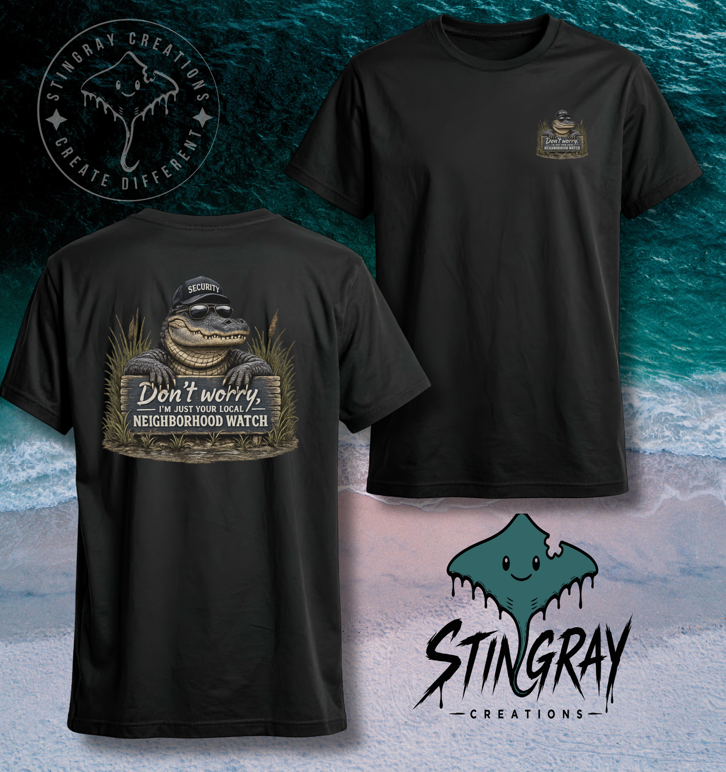 Don't Worry I'm Just Your Local Neighborhood Watch Alligator Shirt | Funny Southern Gator Tee