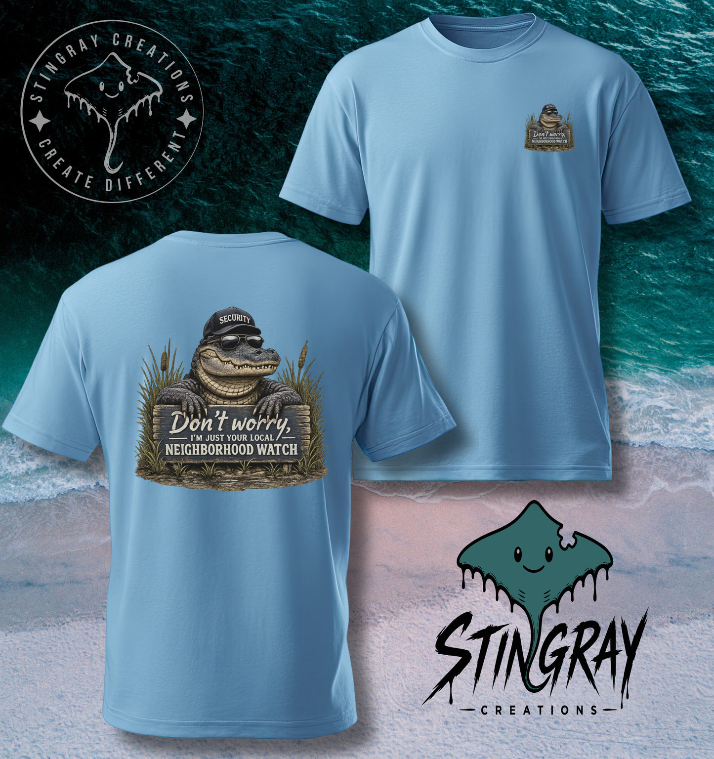 Don't Worry I'm Just Your Local Neighborhood Watch Alligator Shirt | Funny Southern Gator Tee