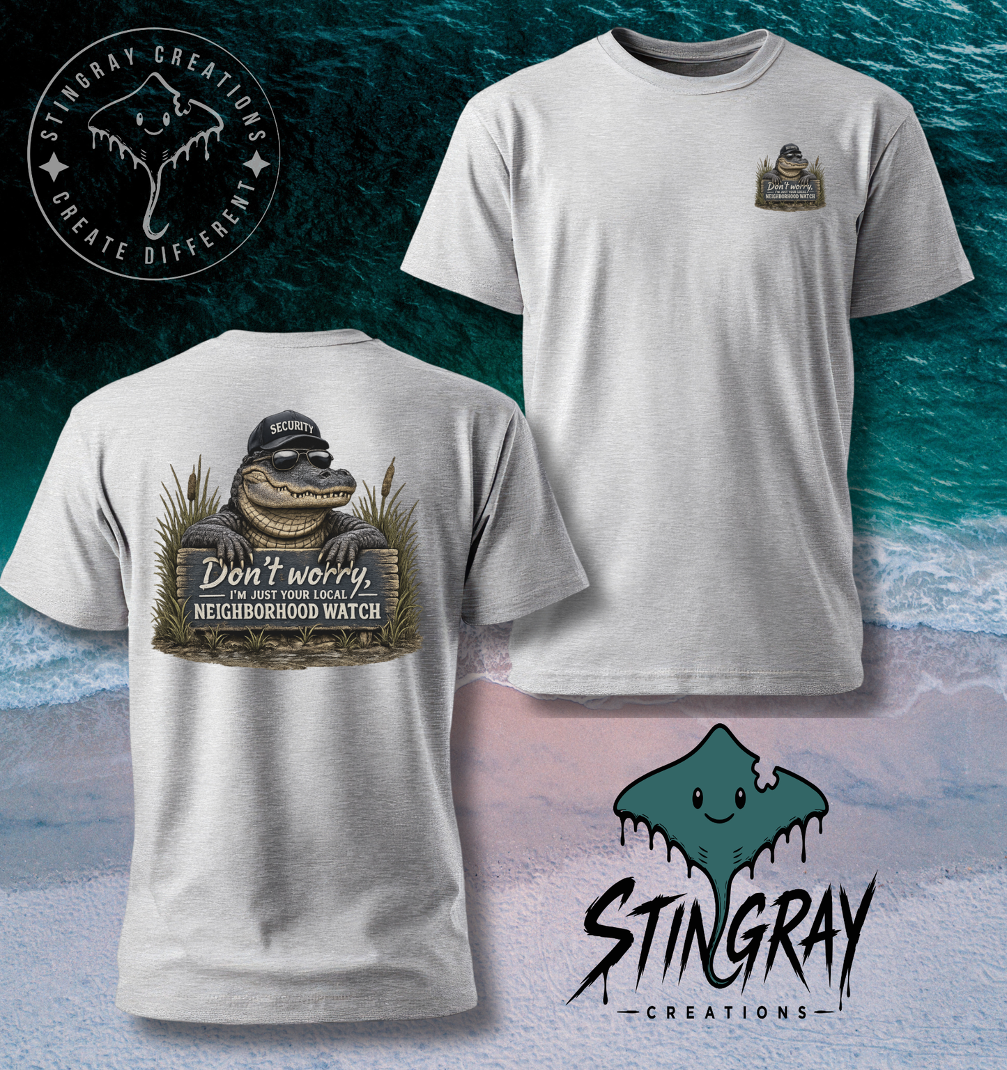 Don't Worry I'm Just Your Local Neighborhood Watch Alligator Shirt | Funny Southern Gator Tee