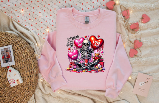 Waiting On Valentines Day T-shirt/Sweatshirt