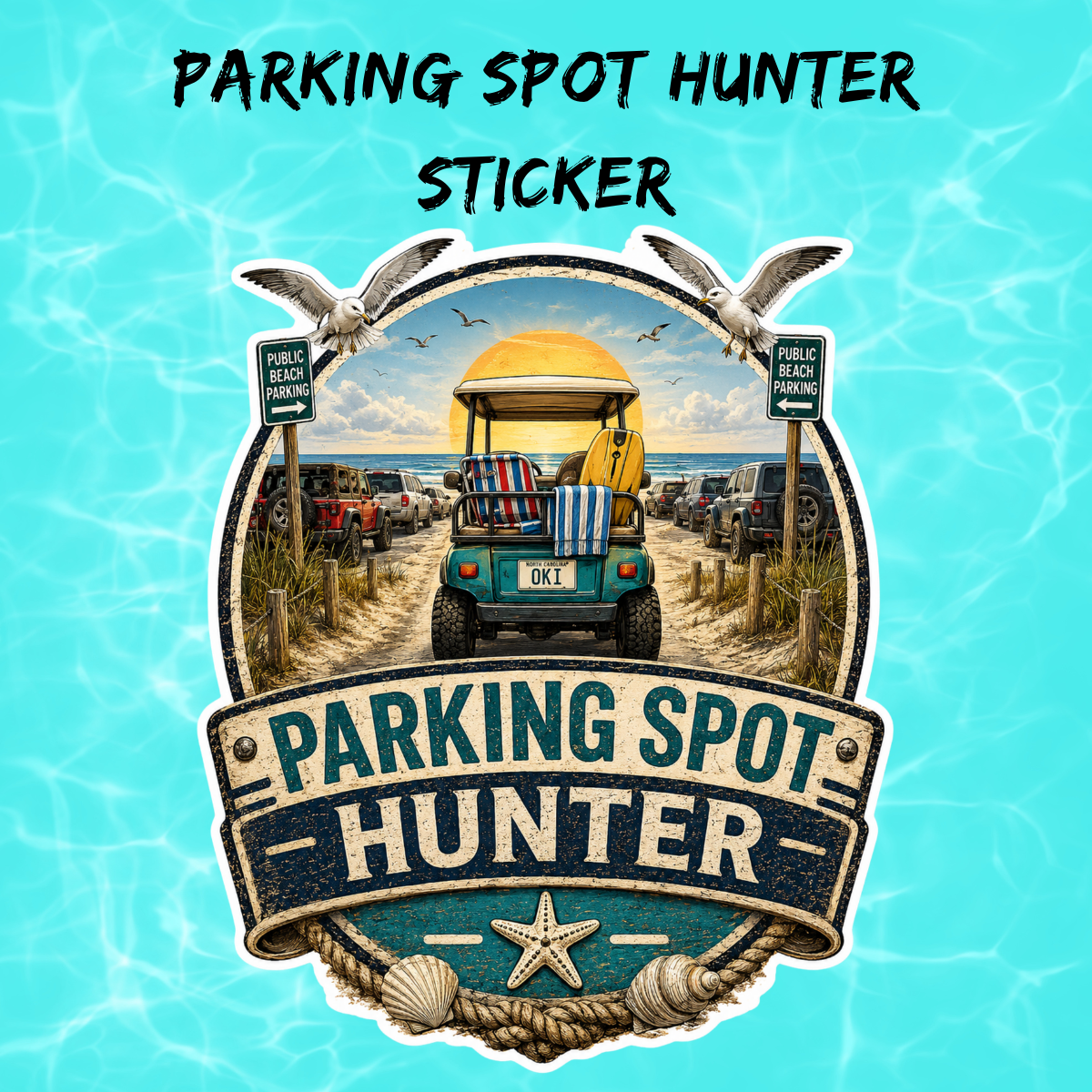 Parking Spot Hunter Oak Island Sticker | Funny Beach Golf Cart Vinyl Decal