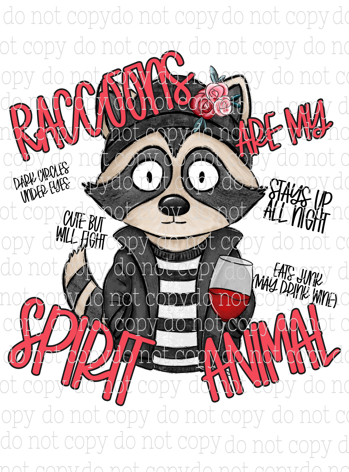 Raccoons Are My Spirit Animal