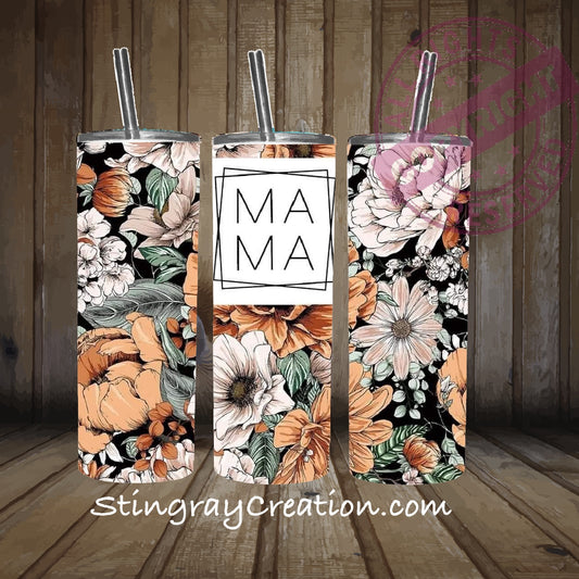Mama Floral Tumbler | Flower Tumbler for Moms